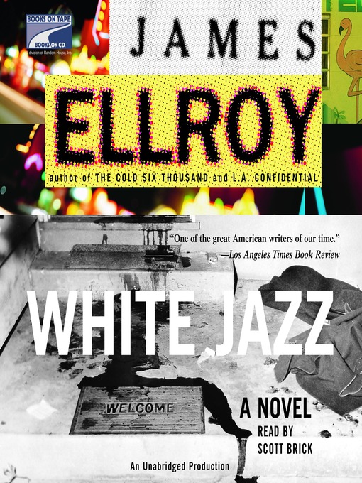 Title details for White Jazz by James Ellroy - Wait list